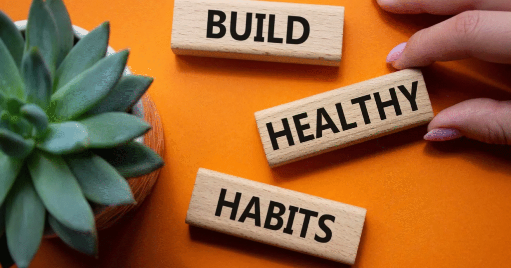 Healthy Habits